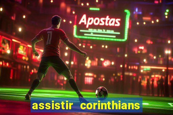 assistir corinthians x vasco futemax